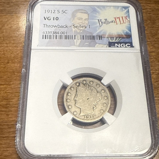 1912-S Liberty V Nickel - 5c NGC VG10 - Bullion plus