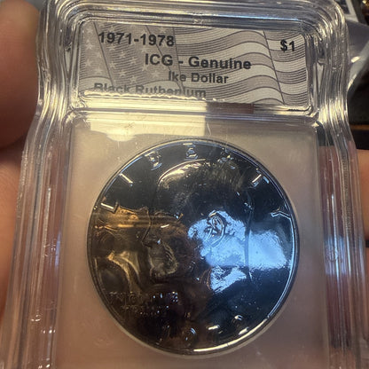 1972 Eisenhower “Ike” $1 Dollar - ICG Graded as Genuine Black Ruthemiun